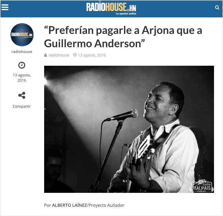 "Preferían pagarle a Arjona que a Guillermo Anderson" - Columna para RadioHouse.hn